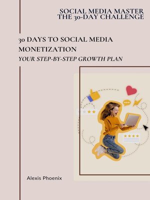 cover image of 30 Days to Social Media Monetization